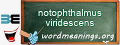 WordMeaning blackboard for notophthalmus viridescens